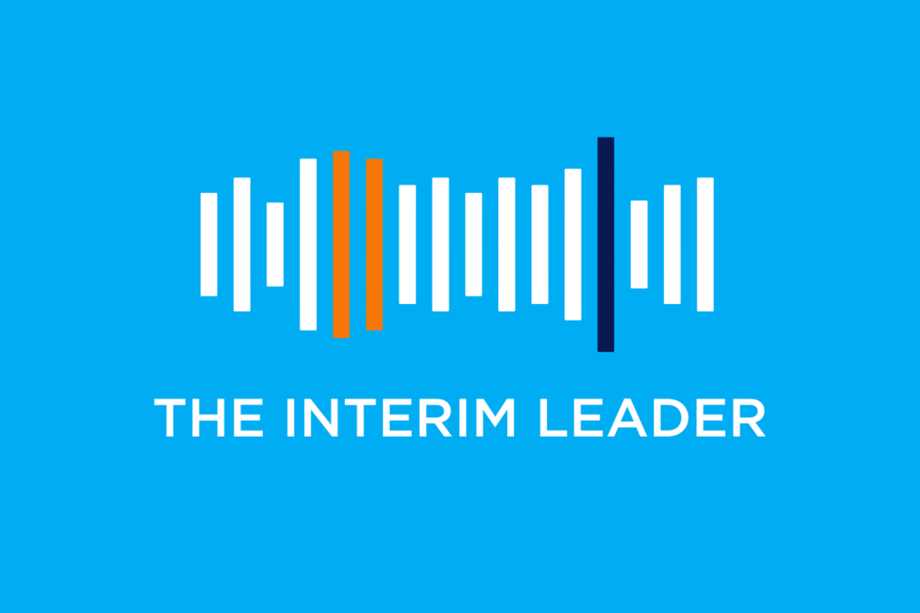 We launch The Interim Leader podcast